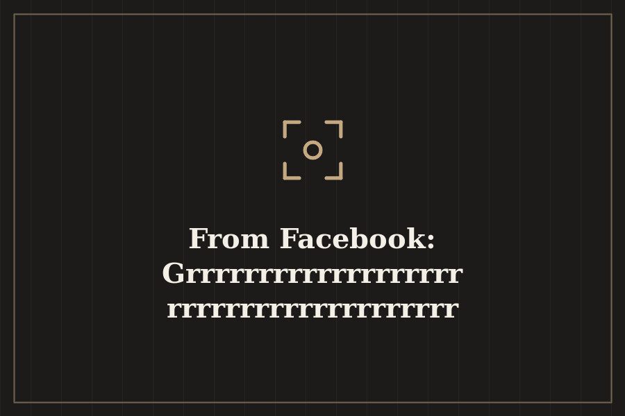 From Facebook: Grrrrrrrrrrrrrrrrrrrrrrrrrrrrrrrrrrrrrrrrrrrrrrrrrrrrrrrrrrrrrrrrrrrrrrrrrr — cover