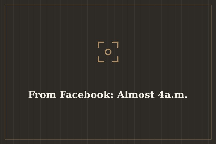 From Facebook: Almost 4a.m. — cover