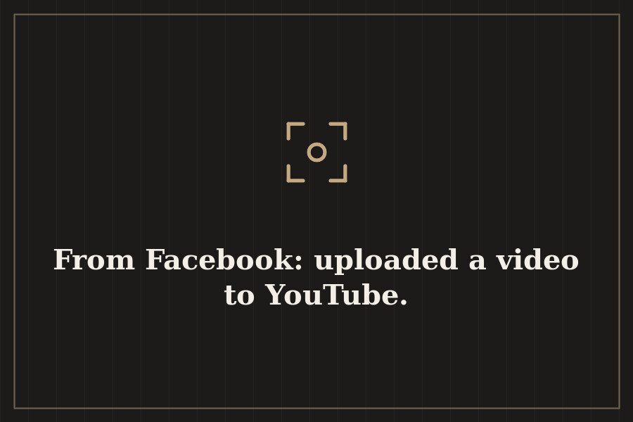 From Facebook: uploaded a video to YouTube. — cover