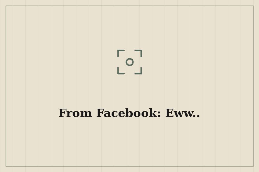 From Facebook: Eww.. — cover