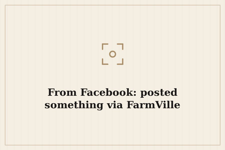 From Facebook: posted something via FarmVille — cover